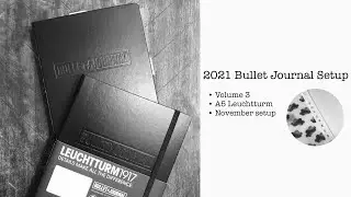 Bullet Journal Setup | 2021 Volume 3 | November Setup | A5 Leuchtturm