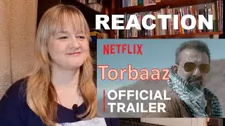 TORBAAZ Trailer | Sanjay Dutt, Nargis Fakhri | Netflix India | Reaction