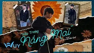 L&ecirc; Vũ - Y&Ecirc;U TRONG NẮNG MAI (ft @Jamm.hovanquyofficial) [Official MV]