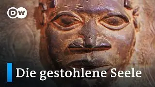 Die gestohlene Seele &ndash; Raubkunst aus Afrika | DW Doku Deutsch