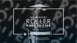 Heroes & Heretics - The Roller Hard Seltzer - A Look at the Can