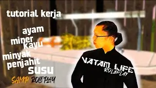 Tutorial kerja Disnaker di kota Vatam life | SAMP ROLEPLAY