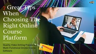 HOW TO  CHOOSE THE RIGHT ONLINE COURSE PLATFORM FOR YOUR BUSINESS? PLUS FREEWARE & ACADEMYZPRESSO