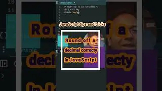 use toFixed to round off a decimal number correctly in JavaScript #jsbyjs #learning #coding