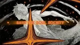 Save The Soul Society. 