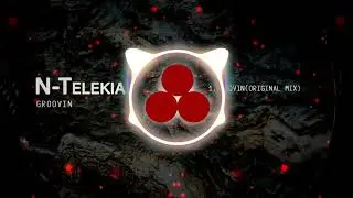 N-Telekia - Groovin [Kief Music LTD]