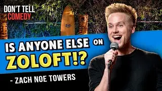 Zoloft Commercials SUCK | Zach Noe Towers | Stand Up Comedy