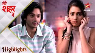 Tere Sheher Mein | Amaya kar rahi hai Mantu ko manane ki koshish!