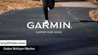 Garmin Support | Outdoor Adventure Watches | Spring 2023 Software Update