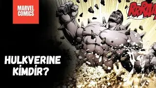 Hulkverine Kimdir? | Marvel Comics