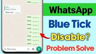 whatsapp message seen but no blue ticks | whatsapp blue tick not showing