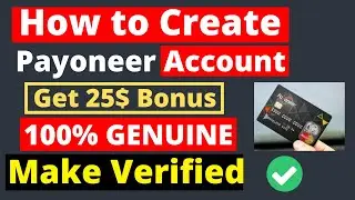 How to Create Payoneer Account in Pakistan 2022 (Get 25$ Bonus) | How to Verify payoneer account
