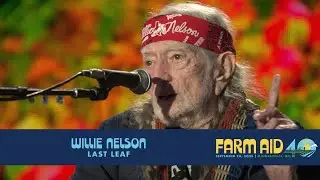 Вилли Нельсон – Последний лист (концерт на Farm Aid 40)