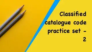 #Classified catalogue code practice set - 2 @Karamveer2021