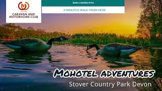 Stover Caravan And Motorhome Club Site 5 Minute Walk from here, Best Country Park in Devon