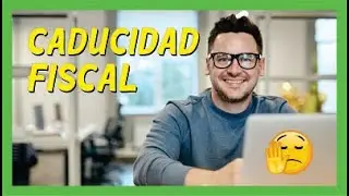 Descripción de la caducidad de facultades de comprobación