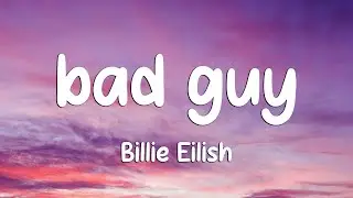 Billie Eilish - bad guy (Lyrics)