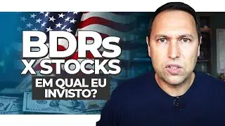 BDRs: INVESTIR aqui na Bolsa de Valores ou diretamente no EXTERIOR?