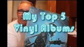 EP222 My Top 5 Vinyl Albums