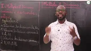 Cours - Cinquième - Maths : Multiples et diviseurs / Suite 1 / Mr Gueye