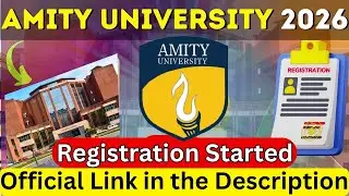 Amity University 2026 Application Form Out🔥 - How To Apply For Amity University | Amity Campus Tour