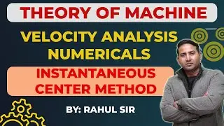 Velocity calculation through Instantaneous Centre Method (Paid Session) Free for Live