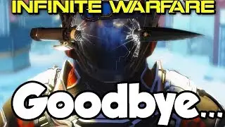 Goodbye Infinite Warfare...
