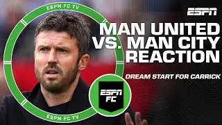 Manchester United vs. Manchester City FULL REACTION ⚽ 'Credit to Michael Carrick' 👏 | ESPN FC