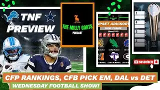 CFP Rankings Reaction, Lions + Cowboys Preview, & CFB Week 15 Pick &lsquo;Em