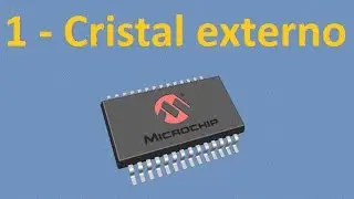 Como configurar el cristal en el Microcontrolador PIC18F2550
