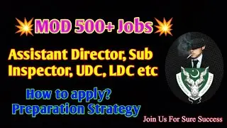 🔥MOD Jobs Full detail and preparation strategy, AD, SI, UDC, LDC, How to apply, competest🔥