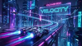 Voltage EDM - VELOCITY 🚀 (Liquid Drum & Bass / Racing Music)