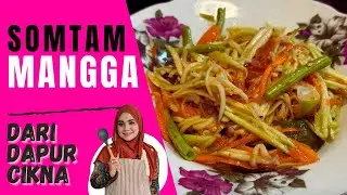Cara mudah buat Somtam Mangga atau Somtam Pelam