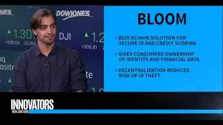 Bloom | Blockchain Solution for Secure Identity & Credit Scoring | Co-Founder Jesse Leimgruber