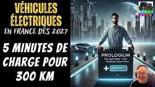 R&Eacute;VOLUTION DES BATTERIES &Eacute;LECTRIQUES.. ROULER 300 KM EN 5 MINUTES DE RECHARGE D&Egrave;S 2027 EN FRANCE !
