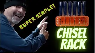 How To Make A Chisel Rack - Super Simple Solution