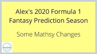 Some Mathsy Changes for my Fantasy Prediction Season