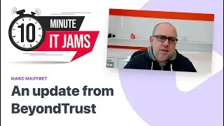 10 Minute IT Jams - BeyondTrust CTO Discusses Common Attack Vectors in 2021