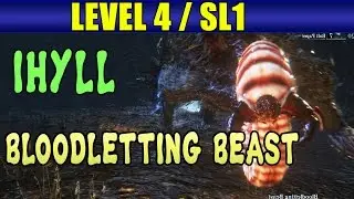 Bloodborne (Level 4/SL1 Run) IHYLL Chalice BOSS Bloodletting Beast Strategy PS4