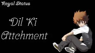 Karan kashyap Dil Ki Attachment There Sath Ho hai //DJ Remix WhatsApp Status Video