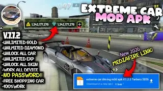 Extreme Car Driving Mod Apk V7.7.2 Terbaru 2026 - Unlock All Car & No Password