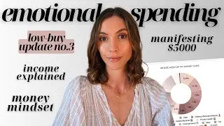 This Money Mindset Is Essential (LOW-BUY UPDATE: manifesting $5000, emotional spending, income)
