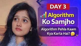 DAY 3 | Algorithm Ka Sach &ndash; Video Kaise Push Hoti Hai? 📊🔥#YouTubeGrowth#AlgorithmKaSach#VideoViewsI