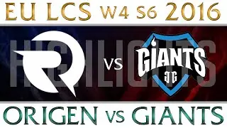 Origen vs Giants Highlights EU LCS W4D2 2016 Spring S6 OG vs GIA Week 4