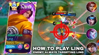 HOW TO PLAY LING WHEN ENEMY ALWAYS TARGETING YOUR LING?! NO CUT GAMEPLAY LING MOBILE LEGENDS