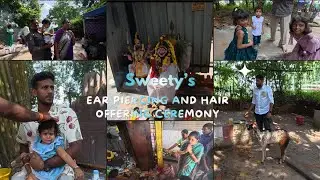 Sweety’s First Hair Offering & Ear Piercing | Our Beautiful Family Tradition