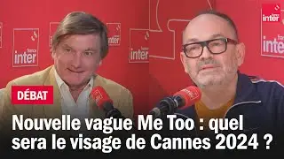Entre monstres sacrés et nouvelle vague Me Too, quel sera le visage de Cannes 2024 ?
