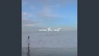 Across The Coast