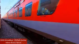 02915 Ahmedabad Junction - Old Delhi Junction Ashram Express Special | Video No 54