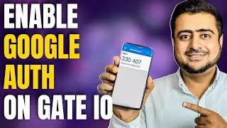 How to Add Google Authenticator on Gate.io (Step-by-Step 2025)